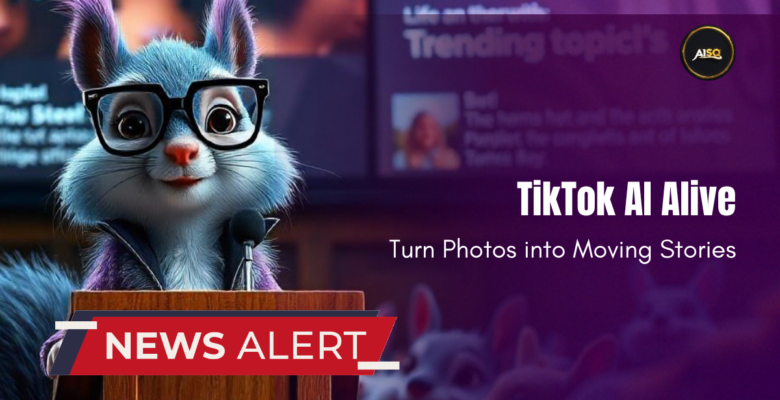 TikTok AI Alive Turn Photos into Moving Stories with This New Feature