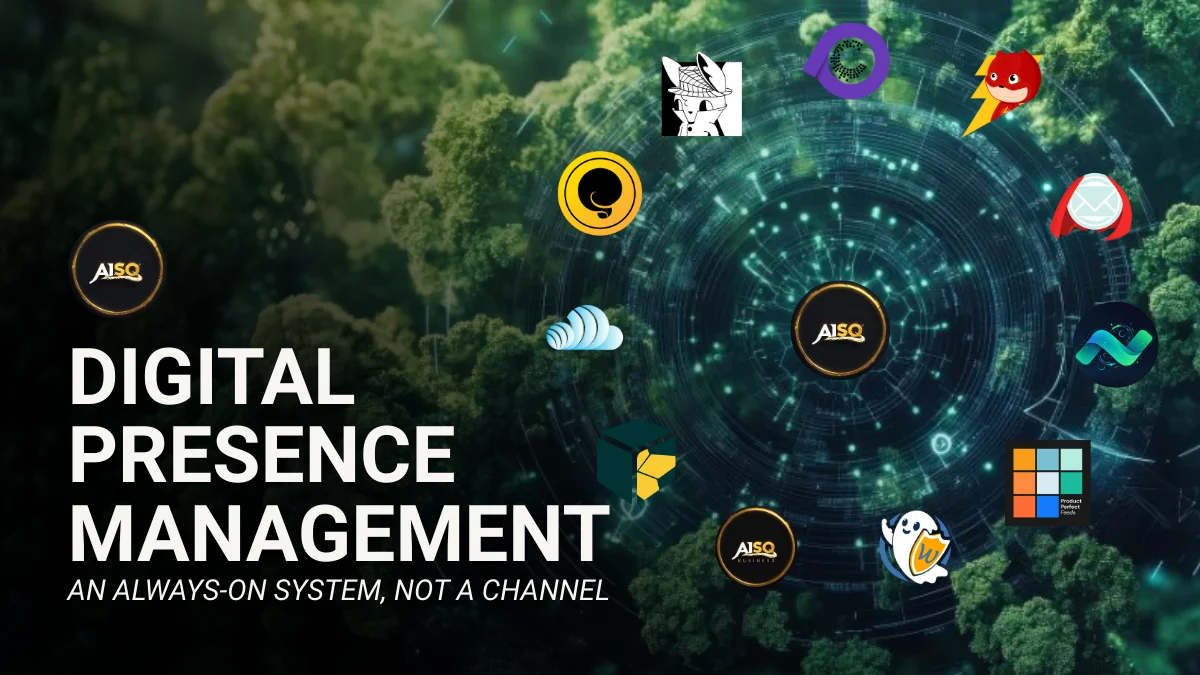 Digital Presence Management: The Definitive Guide | AISQ